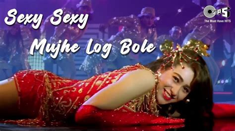 mujhe sexy|Sexy Sexy Mujhe Log Bole Song .